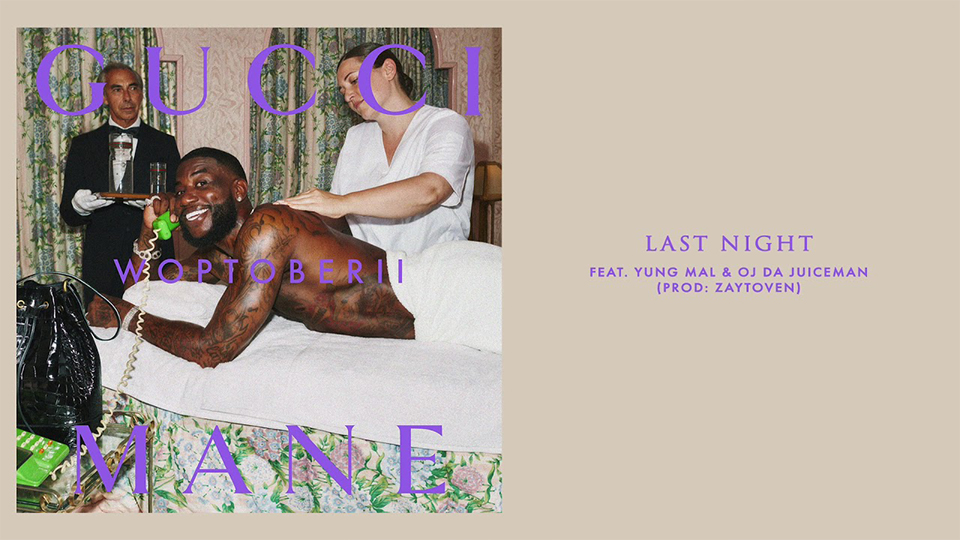 Gucci Mane — «Last Night»
