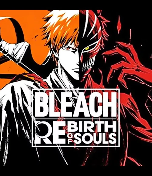 Bleach Rebirth of Souls